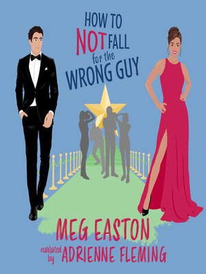 cover image of How to Not Fall for the Wrong Guy